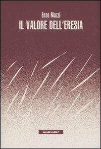 Il valore dell'eresia - Enzo Mazzi - copertina