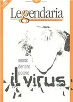 Leggendaria. Vol. 80: Il virus. Sesso, denaro, potere.