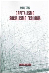 Capitalismo, socialismo, ecologia - André Gorz - copertina