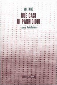 Due casi di parricidio - Voltaire - copertina