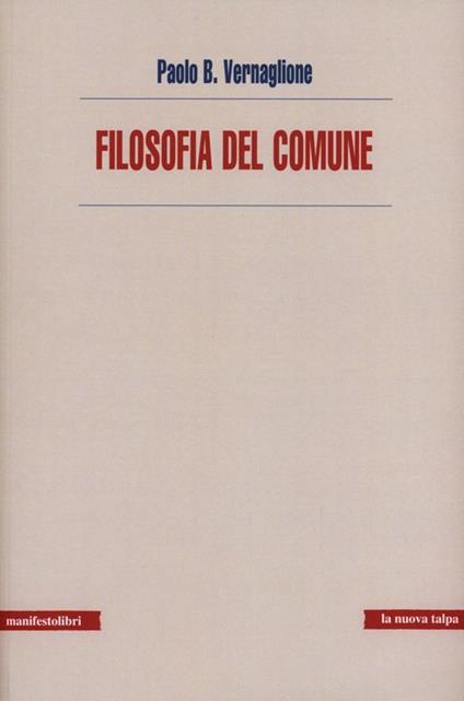 Filosofia del comune - Paolo Vernaglione - copertina
