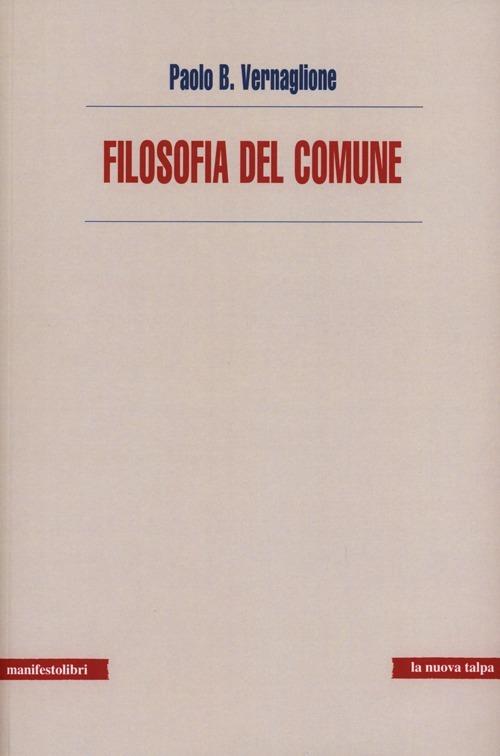 Filosofia del comune - Paolo Vernaglione - copertina