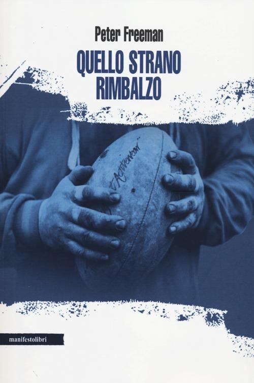 Quello strano rimbalzo - Peter Freeman - copertina