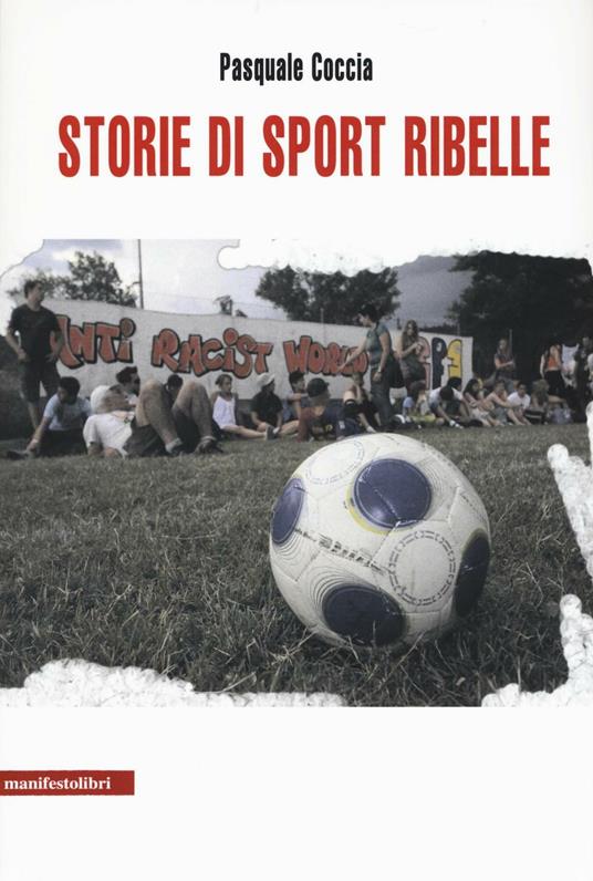 Storie di sport ribelle - Pasquale Coccia - copertina