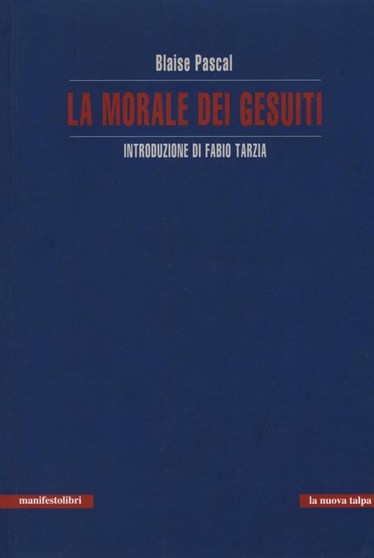 La morale dei gesuiti - Blaise Pascal - copertina
