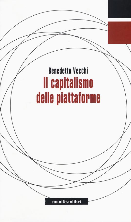 Il capitalismo delle piattaforme - Benedetto Vecchi - copertina