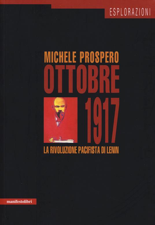 Ottobre 1917. La rivoluzione pacifista di Lenin - Michele Prospereo - copertina