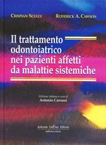 Il trattamento odontoiatrico nei pazienti affetti da malattie sistemiche