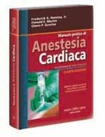 Anestesia cardiaca. Un approccio pratico