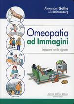 Omeopatia ad immagini. Imparare con le vignette