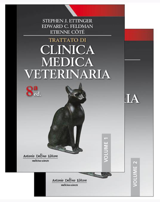 Trattato di clinica medica veterinaria. Malattie del cane e del gatto - Stephen J. Ettinger,Edward C. Feldman - copertina