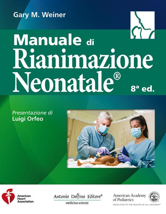 Manuale di rianimazione neonatale® - Gary M. Weiner - copertina
