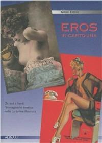 Eros in cartolina. Ediz. illustrata - copertina