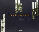 Valdinievole. Un itinerario ottocentesco. Ediz. illustrata