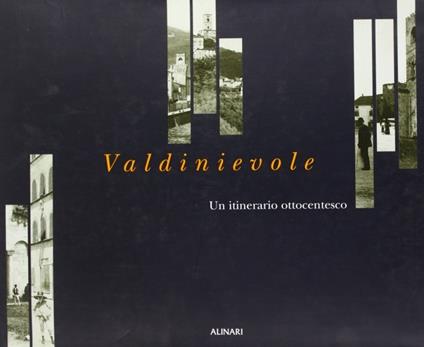 Valdinievole. Un itinerario ottocentesco. Ediz. illustrata - copertina