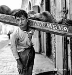 Nino Migliori. Un fotografo d'avanguardia nell'Italia del neorealismo. Ediz. illustrata