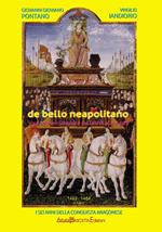 De bello neapolitano. Traduzione completa dal latino al volgare. Vol. 3: 1463-1464. I sei anni della conquista aragonese.