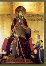 San Luigi D'Angiò. Ludovico Di Nocera principe e santo