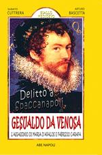 Delitto a Spaccanapoli di Carlo Gesualdo: l'assassinio di Maria d'Avalos e Fabrizio Carafa