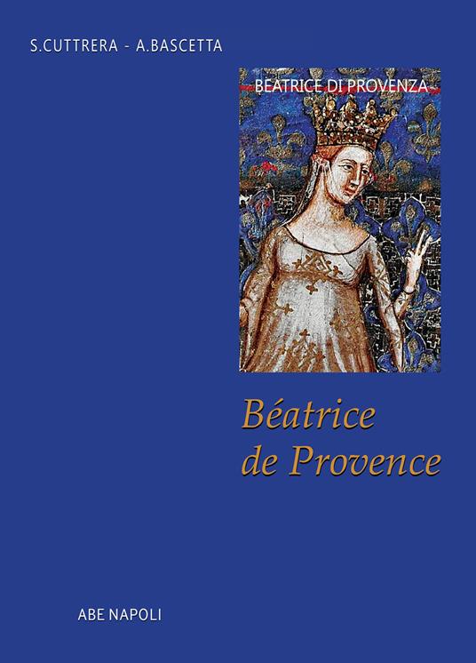 Béatrice de Provence - Arturo Bascetta,Sabato Cuttrera - copertina