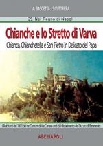 Chianche e lo stretto di Varva: Chianca, Chianchetella, San Pietro Indelicato, Ponte Paduli di Barba