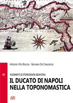 Rudimenti di storiografia longobarda: il ducato di Napoli nella toponomastica