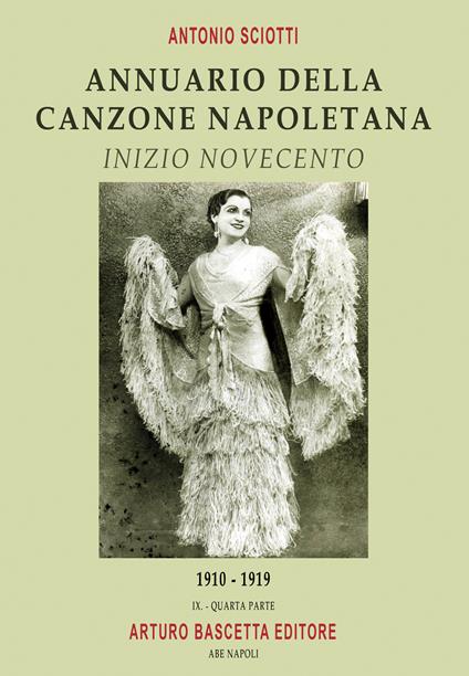 Annuario della canzone napoletana. Inizio Novecento. Vol. 4: 1910-1919 - Antonio Sciotti - copertina