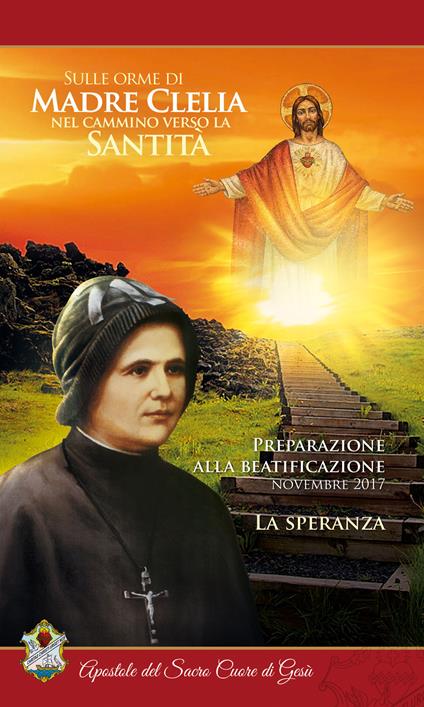 La speranza. Sulle orme di madre Clelia nel cammino verso la santità - copertina