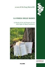 La forza delle radici. La Parola di Dio nel Progetto di vita delle Figlie di Maria Ausiliatrice