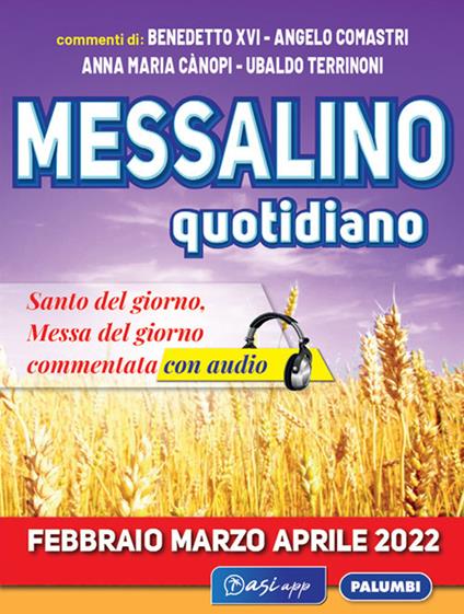 Messalino quotidiano (febbraio-marzo-aprile 2022). Con Audio - Angelo Comastri,Benedetto XVI (Joseph Ratzinger),Anna Maria Cànopi - copertina