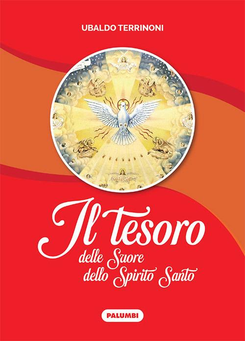 Il tesoro delle Suore dello Spirito Santo - Ubaldo Terrinoni - copertina