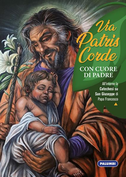 Via Patris Corde. Con cuore di Padre - copertina
