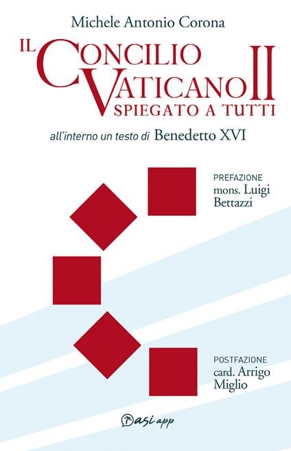 Il Concilio Vaticano II spiegato a tutti - Michele Antonio Corona - copertina