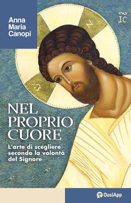 Nel proprio cuore - Anna Maria Cànopi - copertina