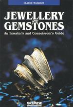 Jewellery and gemstones. An investor's and connoiseur's guide