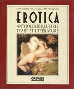 Erotica. Anthologie illustrée d'art et littérature