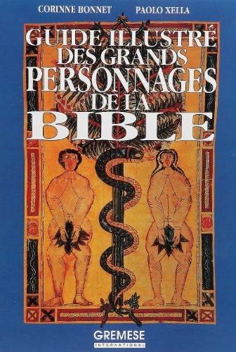 Le guide illustré des grands personnages de la Bible - Corinne Bonnet,Paolo Xella - copertina