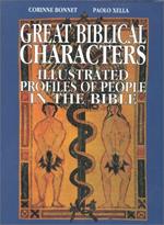 Great biblical characters. Illustrated profiles of people in the Bible