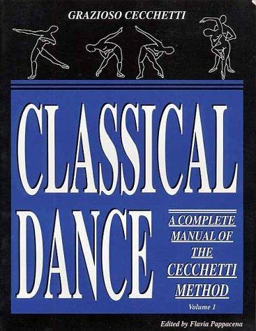 Complete manual of classical dance. Vol. 1 - Grazioso Cecchetti - copertina