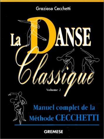 Danse classique. Vol. 2 - Grazioso Cecchetti - copertina