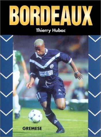 Bordeaux - Thierry Hubac - copertina