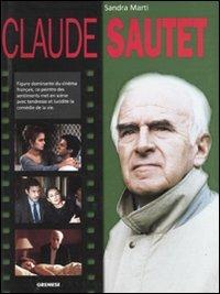 Claude Sautet. Ediz. francese - Sandra Marti - copertina