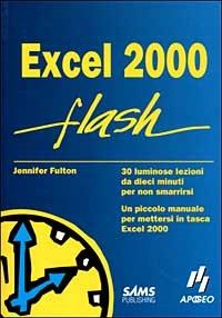 Excel 2000 flash - Jennifer Fulton - copertina