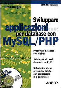 Sviluppare applicazioni per database con MySQL/PHP. Con CD-ROM - Jay Greenspan,Brad Bulger - copertina