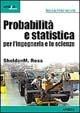 Probabilità e statistica per l'ingegneria e le scienze