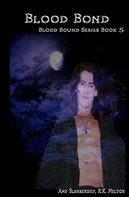Blood Bond. Vol. 5 - Amy Blankenship - copertina