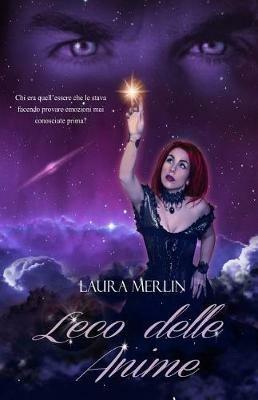 L' eco delle anime - Laura Merlin - copertina