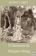 El fantasma de Margaret Houg