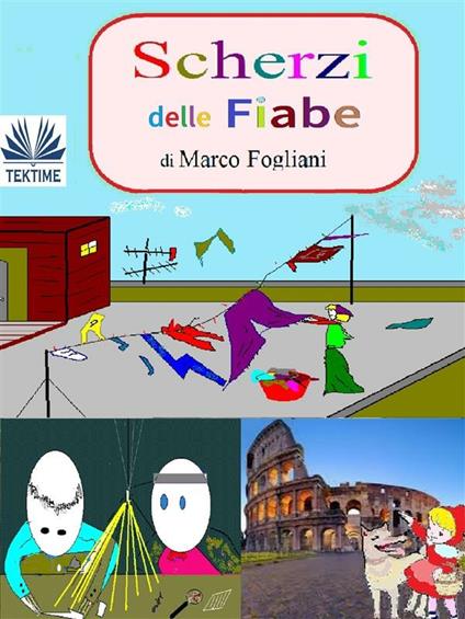 Scherzi delle fiabe - Marco Fogliani - ebook