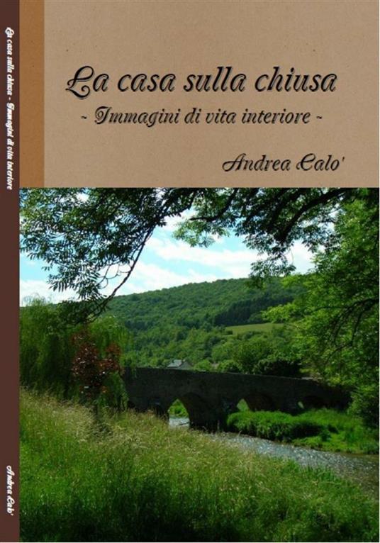 La casa sulla chiusa - Andrea Calò - ebook